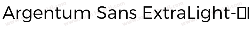 Argentum Sans ExtraLight字体转换
